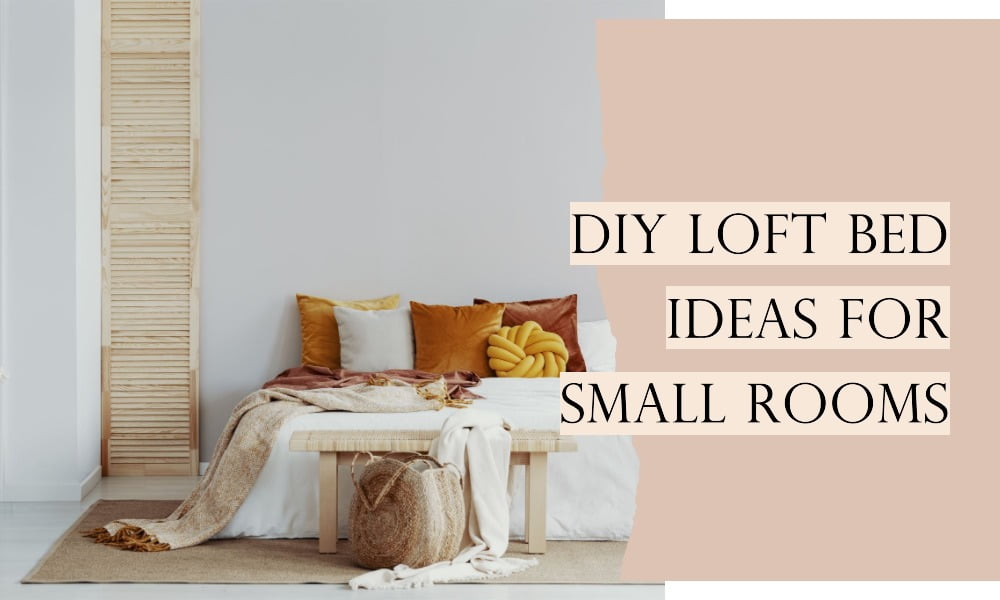 diy loft bed ideas for small rooms