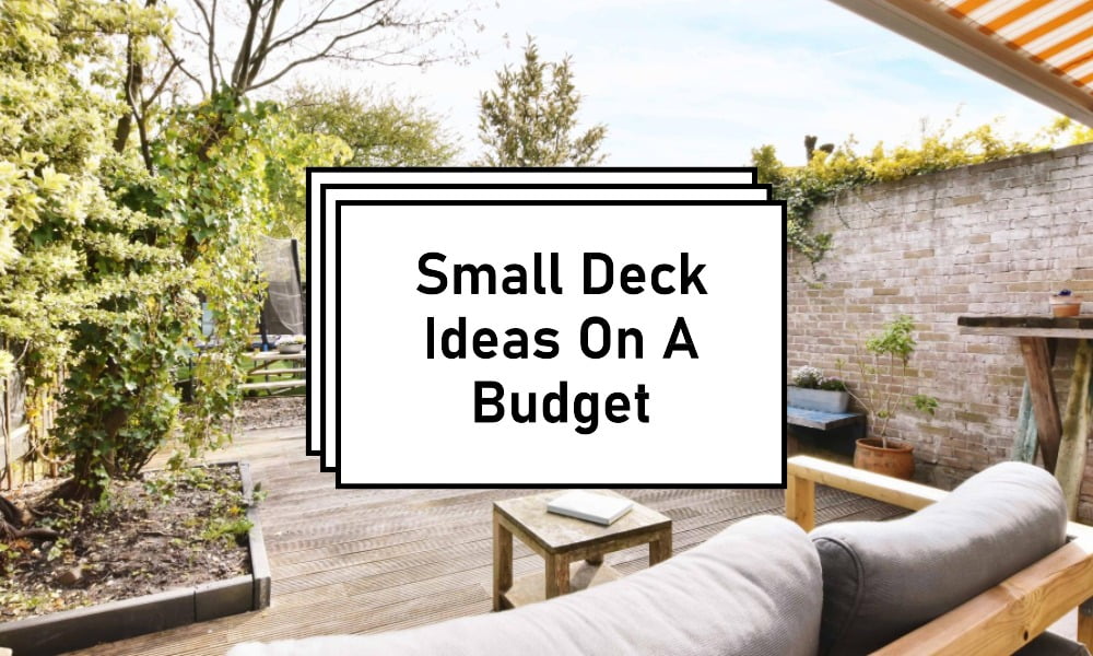 small deck ideas on a budget